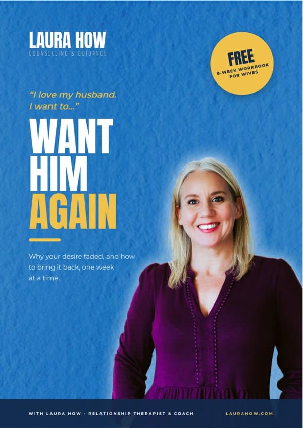 1-Day Intensive for Women 3 Want Him Again: free 8-week workbook for wives by Laura How